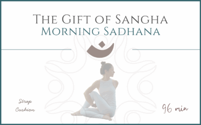 Morning Sadhana – The Gift of Sangha