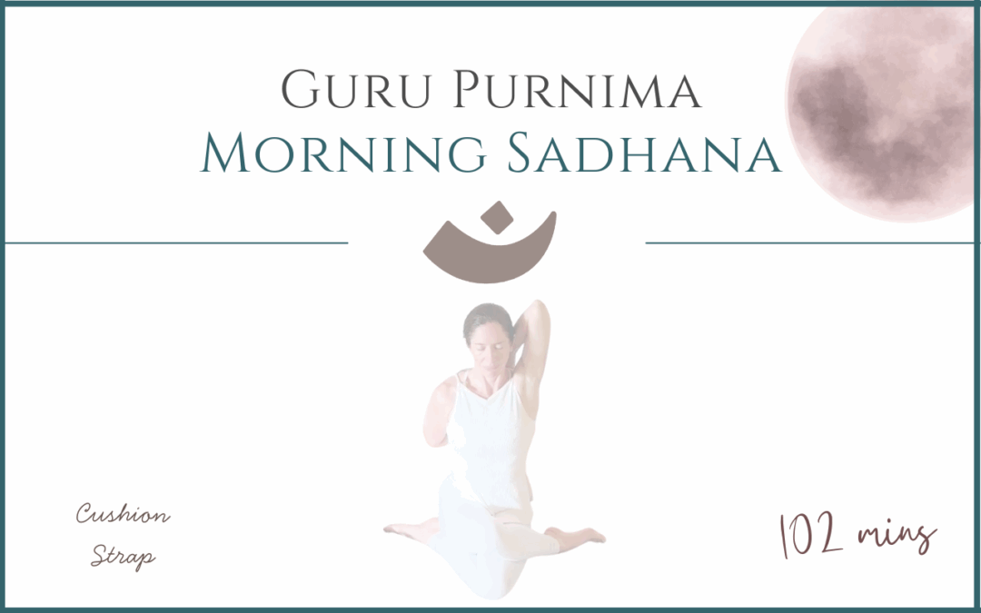 Guru Purnima – Morning Sadhana
