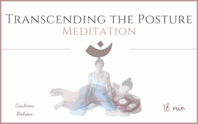 Transcending the Posture – Meditation