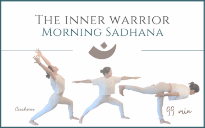 The Inner Warrior – Morning Sadhana