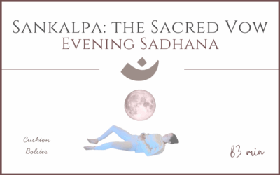 After the Fullness – Evening Sadhana