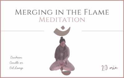 Merging in the Flame – Meditation