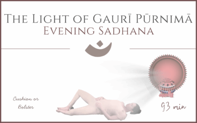 The Light of Gaurī Pūrṇimā – Evening Sadhana