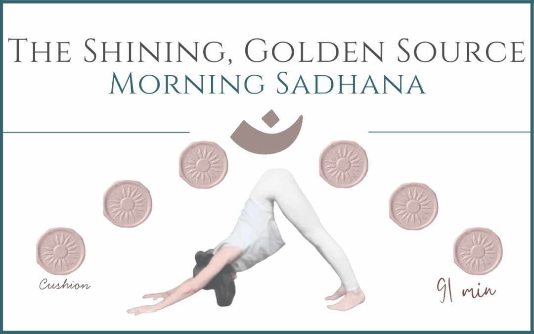 The Shining, Golden Source – Morning Sadhana
