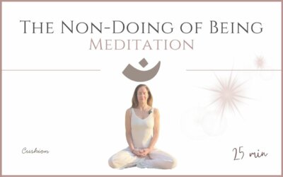 The Non-Doing of Being – Meditation