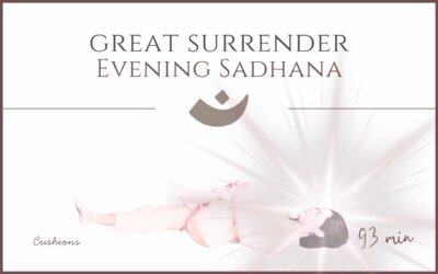 Great Surrender – Evening Sadhana