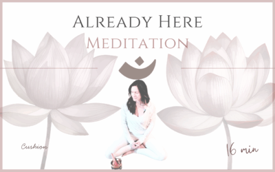 Already Here – Meditation – May 4, 2026
