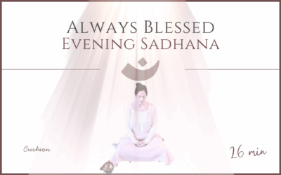 Always Blessed – Meditation – May 11