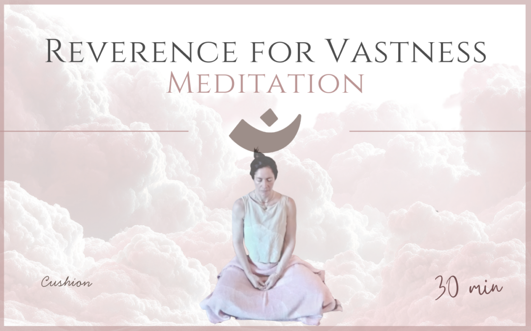 Reverent Vastness – June 1, 2026 – Meditation