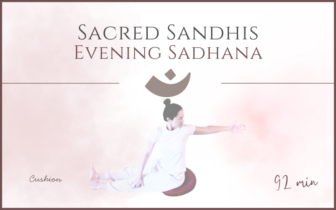 Sacred Sandhis – Evening Sadhana –  June 15, 2026