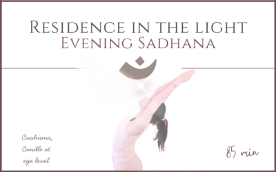 Residence in the Light – Evening Sadhana – June 22, 2026