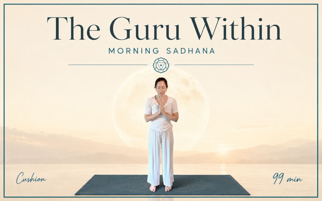 The Guru Within – Morning Sadhana – July 30, 2026
